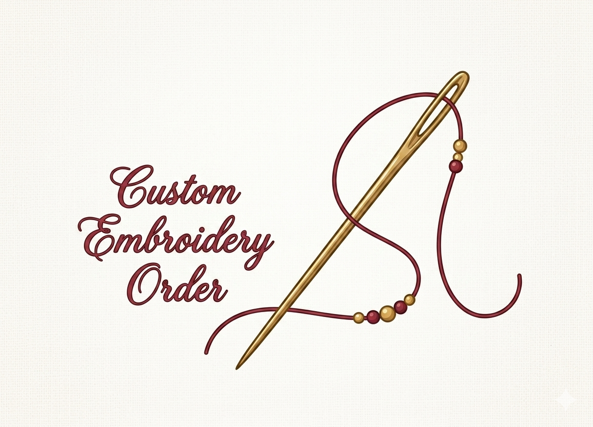 Custom Embroidery Order – Any Item